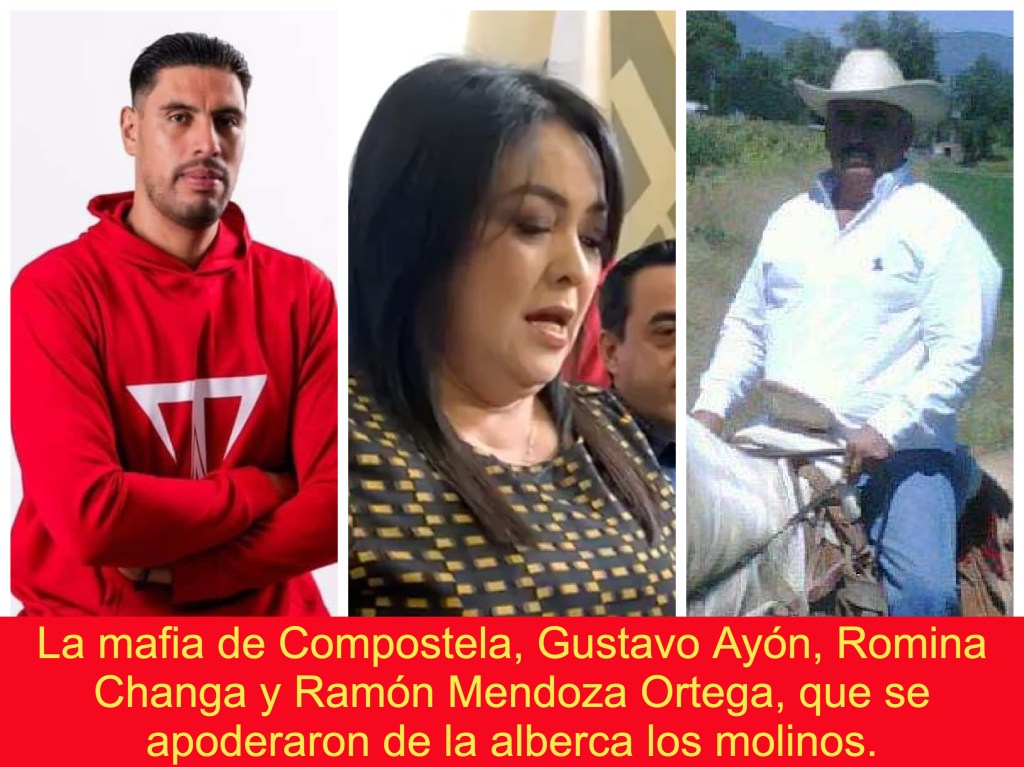 La Changa y el comisario ejidal en Compostela: una mafia que impone el pago a la alberca los&nbsp;molinos