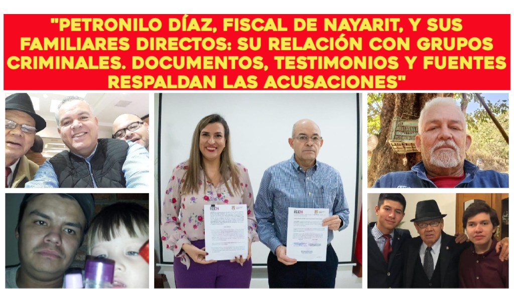 «La conexión criminal del fiscal: Pruebas que vinculan a Petronilo Díaz y su familia con grupos&nbsp;delictivos»