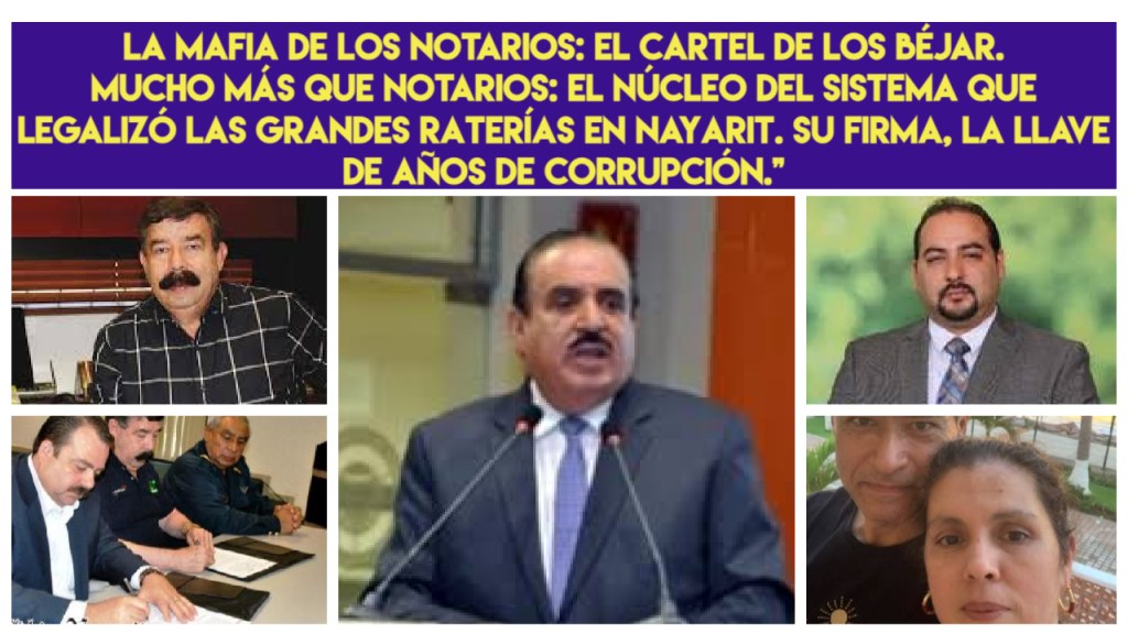 El cartel notarial de los Béjar: la mafia que firmó el despojo, lavó la corrupción y heredó la&nbsp;impunidad.