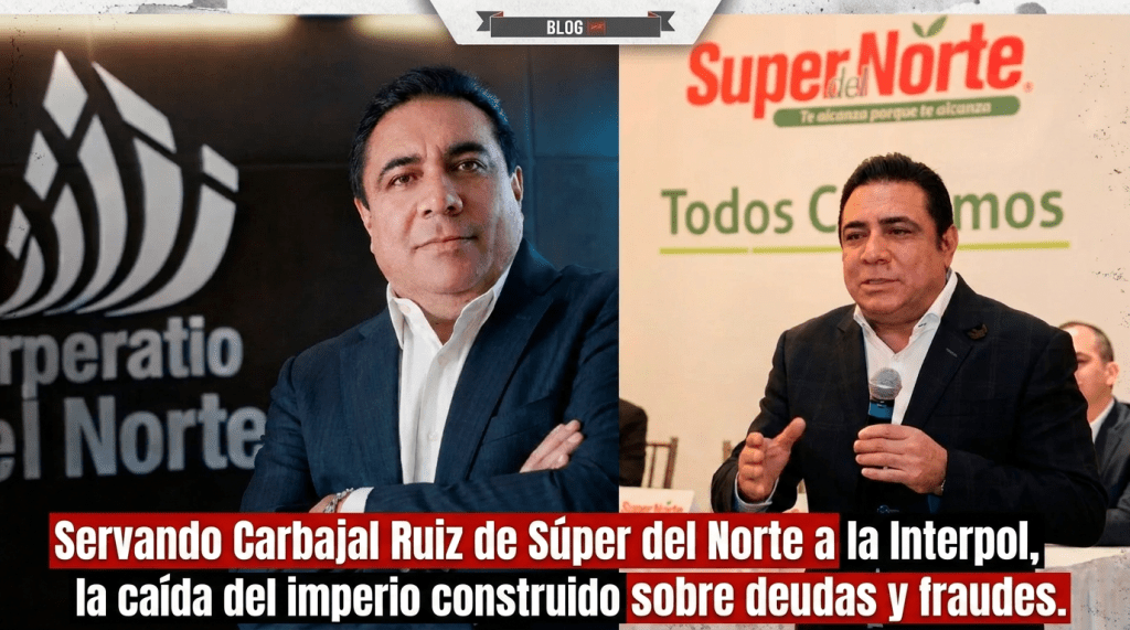 De un imperio fraudulento de 100 tiendas en Sonora a una ficha roja de Interpol en España: el ascenso y la caída de Servando&nbsp;Carvajal.
